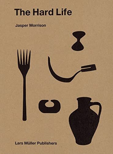 Hard Life by Jasper Morrison (Hardcover, 2017) - Image 6