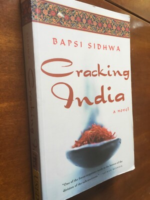 Cracking India : A Novel by Bapsi Sidhwa (2006, Perfect)