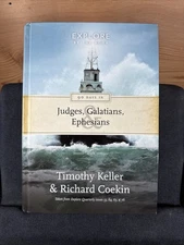 90 Days in Judges, Galatians, & Ephesians (Explore the Book) (2017 HC)