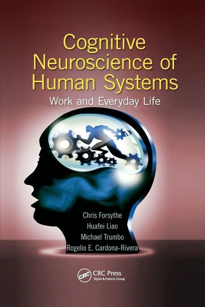 Cognitive Neuroscience Of Human Systems Work And Everyday Life Forsythe (U. A.)-image