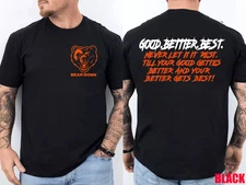 Good Better Best Never Let It Rest Motivation Bear Gift T-Shirt