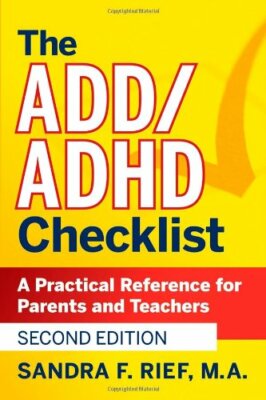 The Add/ADHD Checklist: A Practical Reference f, Rief+=