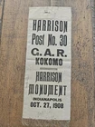 INDIANA 1908 BENJAMIN HARRISON MONUMENT DEDICATION BADGE / GAR KOKOMO / POLITICA