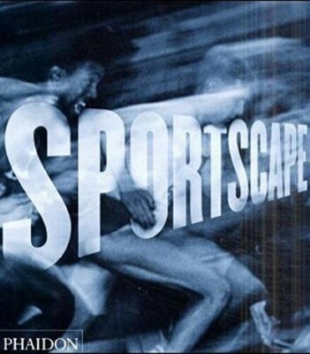 SPORTSCAPE  Evolution of Sports Photography Paul Wombell PHAIDON Hardcover NEW!