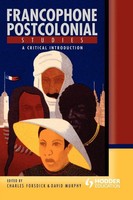 Francophone Postcolonial Studies A Critical Introduction Forsdick (U. A.) Buch