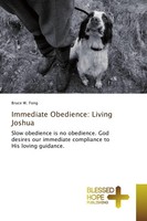 Bruce W. Fong | Immediate Obedience: Living Joshua | Taschenbuch | Englisch