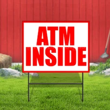 ATM Inside Coroplast Sign Plastic Indoor Outdoor Yard Sign