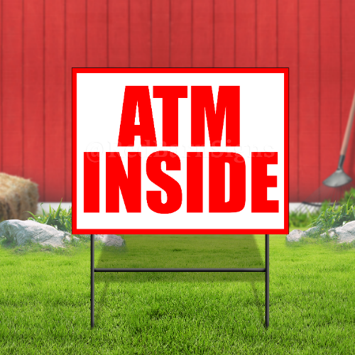 ATM Inside Coroplast Sign Plastic Indoor Outdoor Yard Sign - Picture 1 of 2