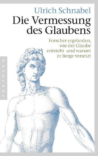 Thumbnail - Die Vermessung Des Glaubens | Ulrich Schnabel | 2010 | Deutsch