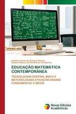 Educao Matemtica Contempornea by Antonio Carlos de Queiroz Santos (Portuguese) P