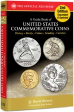 Guide Book of US Commemorative Coins 2nd Edition 1892 to Date Reference Guide 
