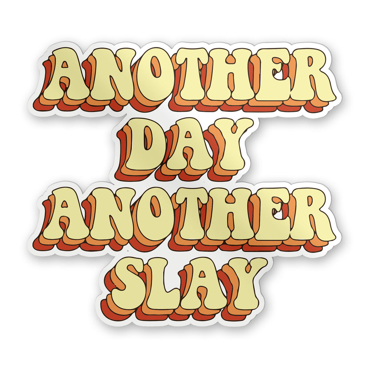 Slay Stickers for Sale