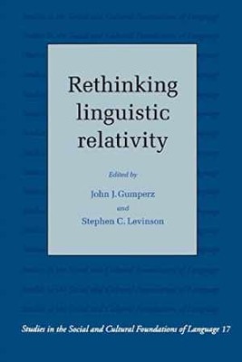 Rethinking Linguistic Relativity - Paperback, by Gumperz John J.; - Acceptable