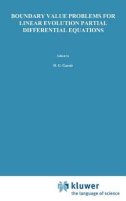 Boundary Value Problems for Linear Evolution Partial Differential Equations: