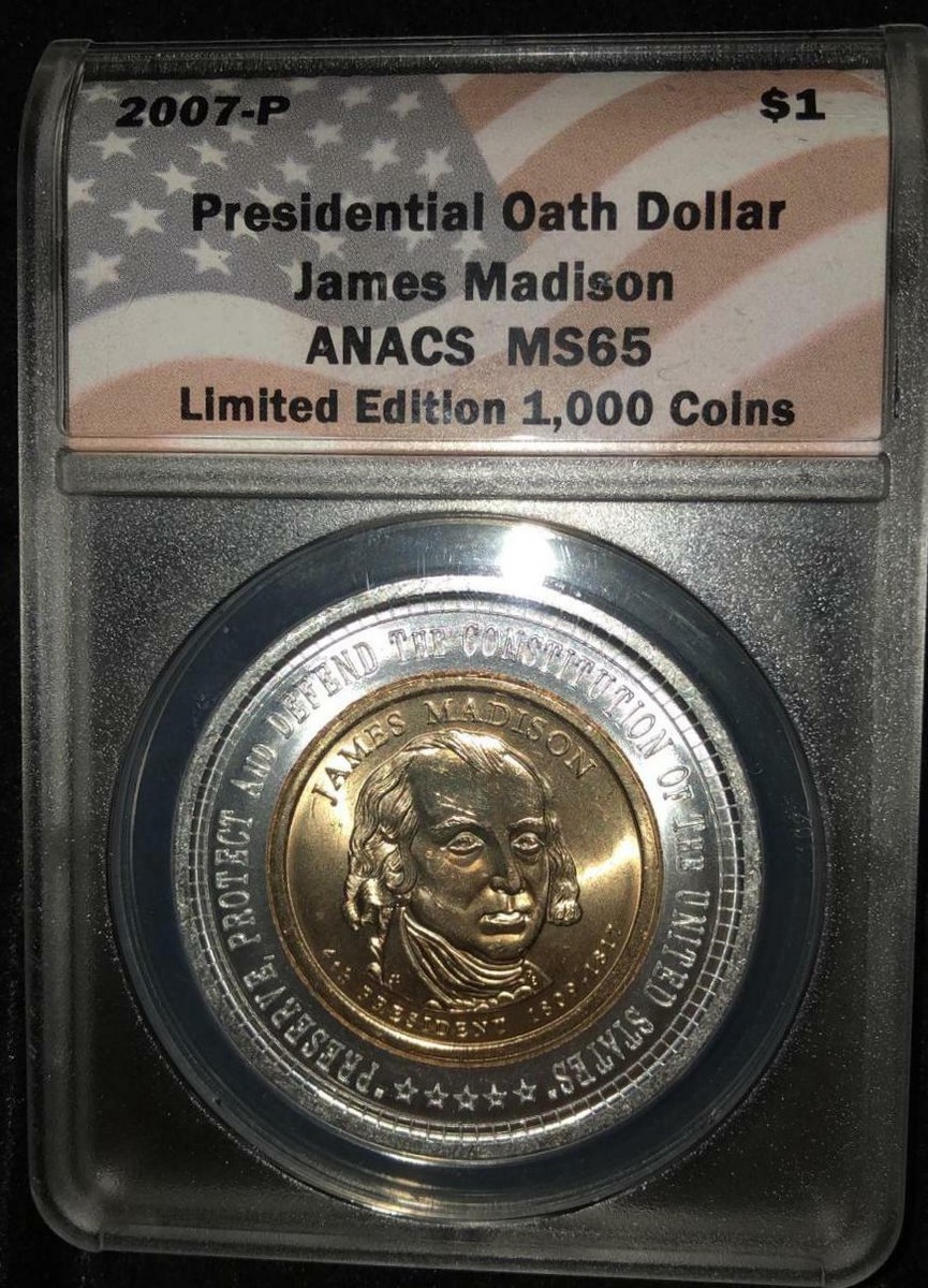 2007-P James Madison Presidential Oath Dollar - (Ltd ED- 1000