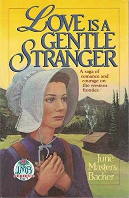 Love Is a Gentle Stranger - Paperback, by Bacher June Masters - Acceptable n