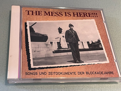 The Mess Is Here!!! - Songs und Zeitdokumente der Blockadejahre - CD Album 1998
