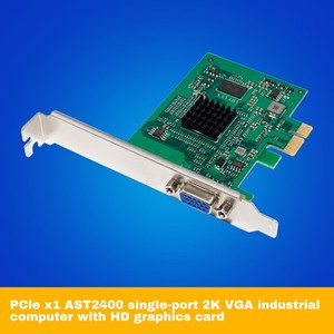 ST425 PCIe X1 AST2400 2K VGA Carte 1920 X1200 32bpp@60Hz pour Win10/Win 11