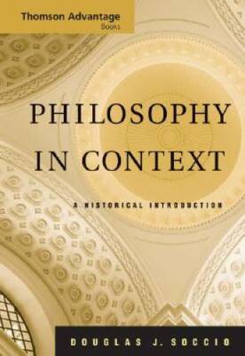 Cengage Advantage Books: Philosophy in Context: A Historical Introduction - GOOD