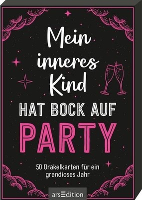 Mein inneres Kind hat Bock auf Party: 50 Orakelkarten für ein grandios 1049672-2