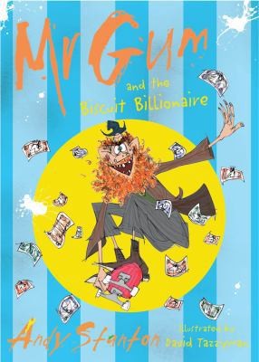 Mr Gum and the Biscuit Billionaire (2) by Andy Stanton