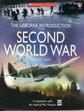 The Usborne Introduction to the Second World War [[Scholastic Pape - VERY GOOD