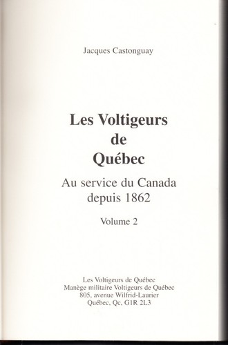 LES VOLTIGEURS DE QUEBEC AU SERVICE DU CANADA DEPUIS 1862 - Picture 2 of 3