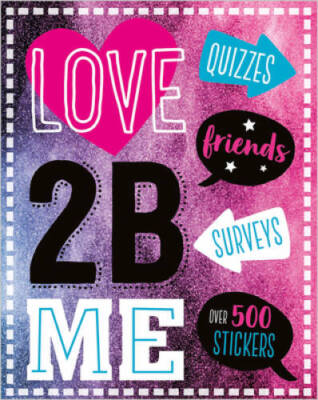Love 2 B Me - Paperback By Make Believe Ideas  Ltd - VERY GOOD