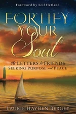 Fortify Your Soul: 40 Letters  - VERY GOOD