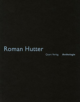 Roman Hutter: Anthologie 32 - Wirz, Heinz