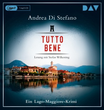 Tutto Bene. Ein Lago-Maggiore-Krimi | Di Stefano, Andrea | CD | 9783742414434-image