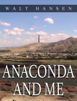 Anaconda And Me Walt Hansen Taschenbuch Englisch 2024 Authors' Tranquility Press