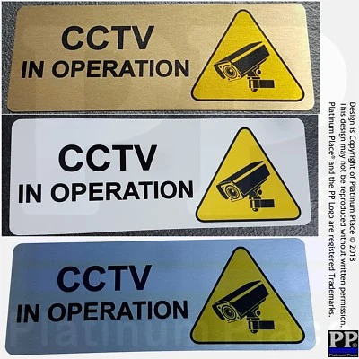 PLATINUM PLACE Metal CCTV In Operation Sign Camera IMAGE Aluminium Warning Security Office Shop