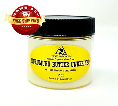 MURUMURU BUTTER UNREFINED ORGANIC by H&B Oils Center EXTRA VIRGIN RAW PURE 2 OZ