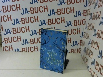 Mein Tag ist deine Nacht : Roman. Melanie Rose. Aus dem Engl. von Heidi Lichtbla