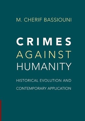 M. Cherif  Bassiouni Crimes against Humanity (Taschenbuch)