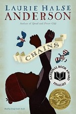Chains (Seeds of America) by Laurie Halse Anderson Chains (Seeds of America) by Laurie Halse Anderson