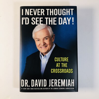 Signed - I Never Thought I'd See The Day! Dr. David Jeremiah 2011 Turning Point