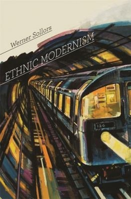 Ethnic Modernism Paperback Werner Sollors