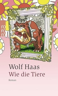 Wie die Tiere, Haas, Wolf