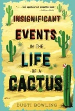 Insignificant Events in the Life of a Cactus - Paperback - VERY GOOD