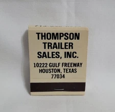 Vintage Matchbook Thompson Trailer Sales Houston Texas Advertising Matches Full