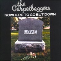Carpetbaggers Nowhere To Go But Down (Us Import) (Cd)