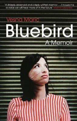 Bluebird: A Memoir by Maric, Vesna Paperback Book The Fast Free Shipping
