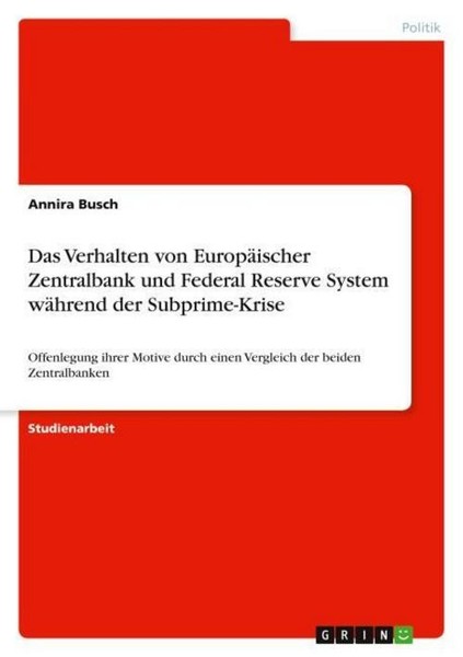 Das Verhalten Von EuropäIscher Zentralbank Und Federal Reserve System WäHrend De-image