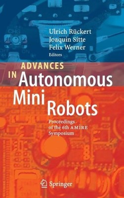 Advances In Autonomous Mini Robots: Proceedings Of The 6-Th ...