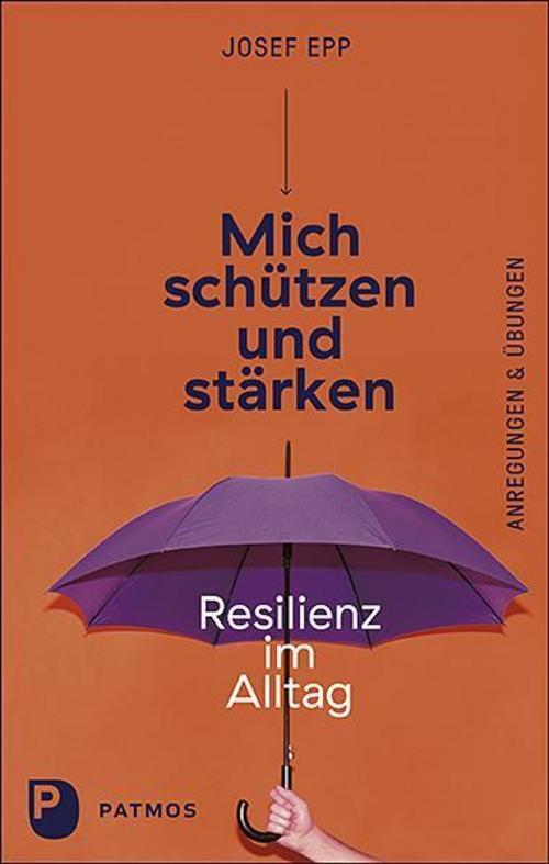 Mich Schützen Und Stärken Josef Epp