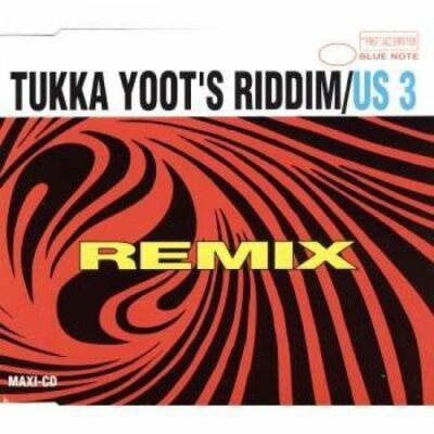 US 3 Tukka yoot's riddim-Remix (1993)  [Maxi-CD]