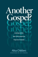Another Gospel?: A Lifelong Christian Seeks Truth in Response to Pro - VERY GOOD