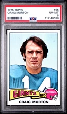 1975 TOPPS #55 CRAIG MORTON PSA 8
